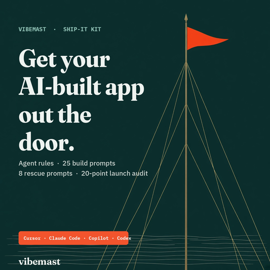 Vibemast Ship-It Kit cover: agent rules and prompts for AI apps